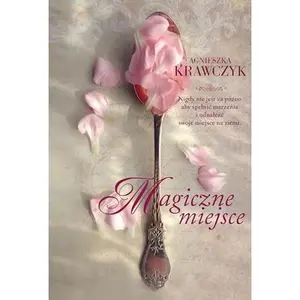 USED-Magiczne miejsce (Polish Edition) by Agnieszka Krawczyk (Paperback)