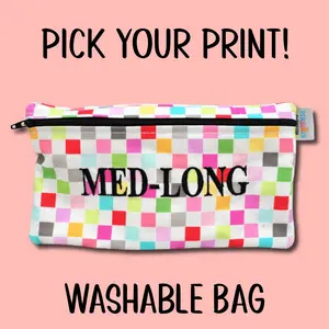 MED-LONG Washable Bag- Pick Your Print