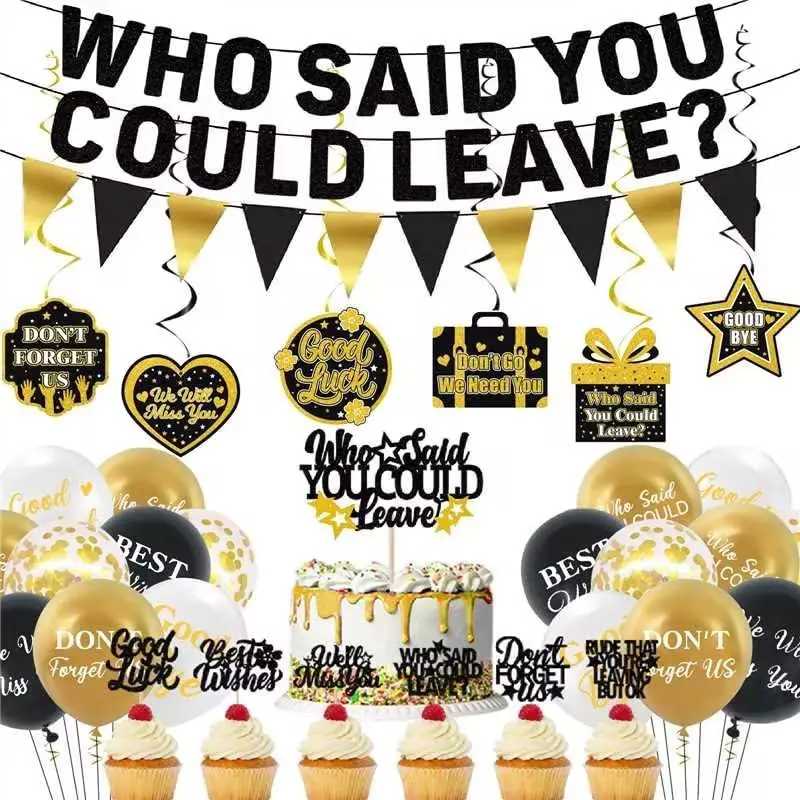 Farewell Party Decorations, Who Said You Could Leave Banner Cake Toppers Balloons Hanging Swirls, Going Away Retirement Leaving Party Decorations for Men Women, Coworker Goodbye Party Supplies