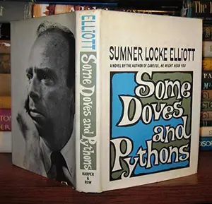 USED-Some Doves and Pythons by Sumner Locke Elliott (Hardcover)