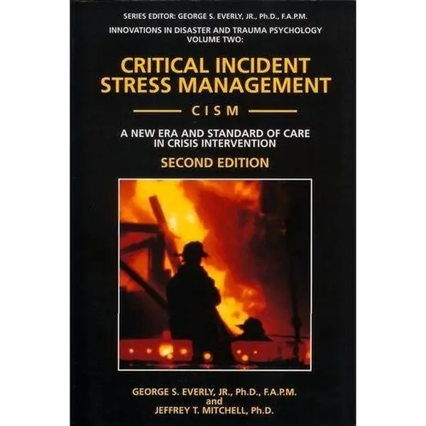 USED Book - Critical Incident Stress Management (Cism): A New Era and Standard of Care in Crisis Intervention (Innovations in Disaster and Trauma Psychology, V. 2) by George S. (Paperback) - english