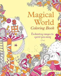Fantasy Coloring Book - Sirius Creative Coloring 23, Magical World Series, Enchanted Forests, Fairytale Castles, Otherworldly Creatures, Thick Paper, Stress Relief, Creativity Boost (Office Stationery Art Supplies for Computers & Office Equipment)