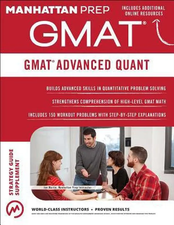 USED Book - GMAT Advanced Quant: 250+ Practice Problems & Bonus Online Resources by Manhattan Prep (Paperback) - english