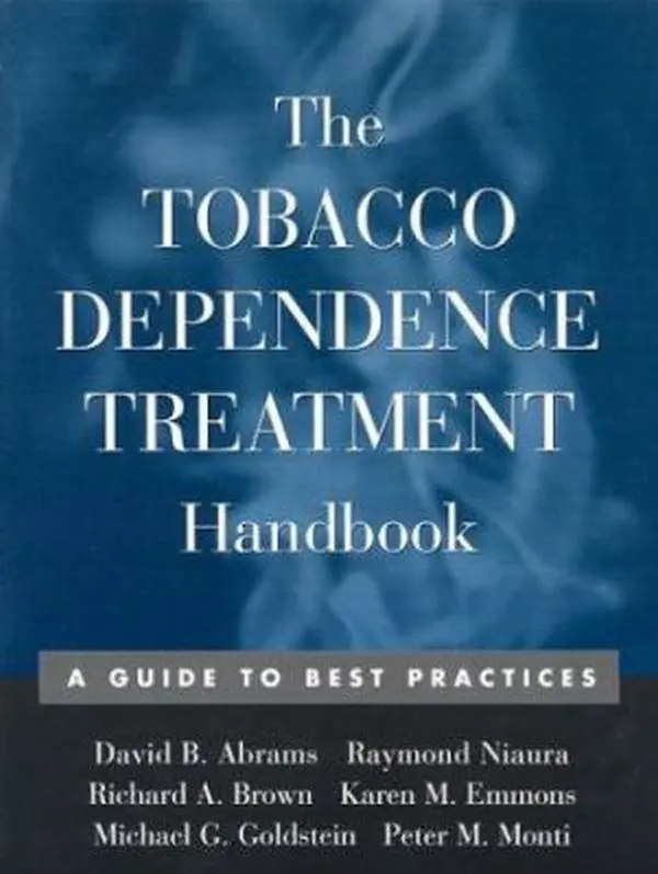 USED-The Tobacco Dependence Treatment Handbook: A Guide to Best Practices by Abrams, David B. (Paperback)