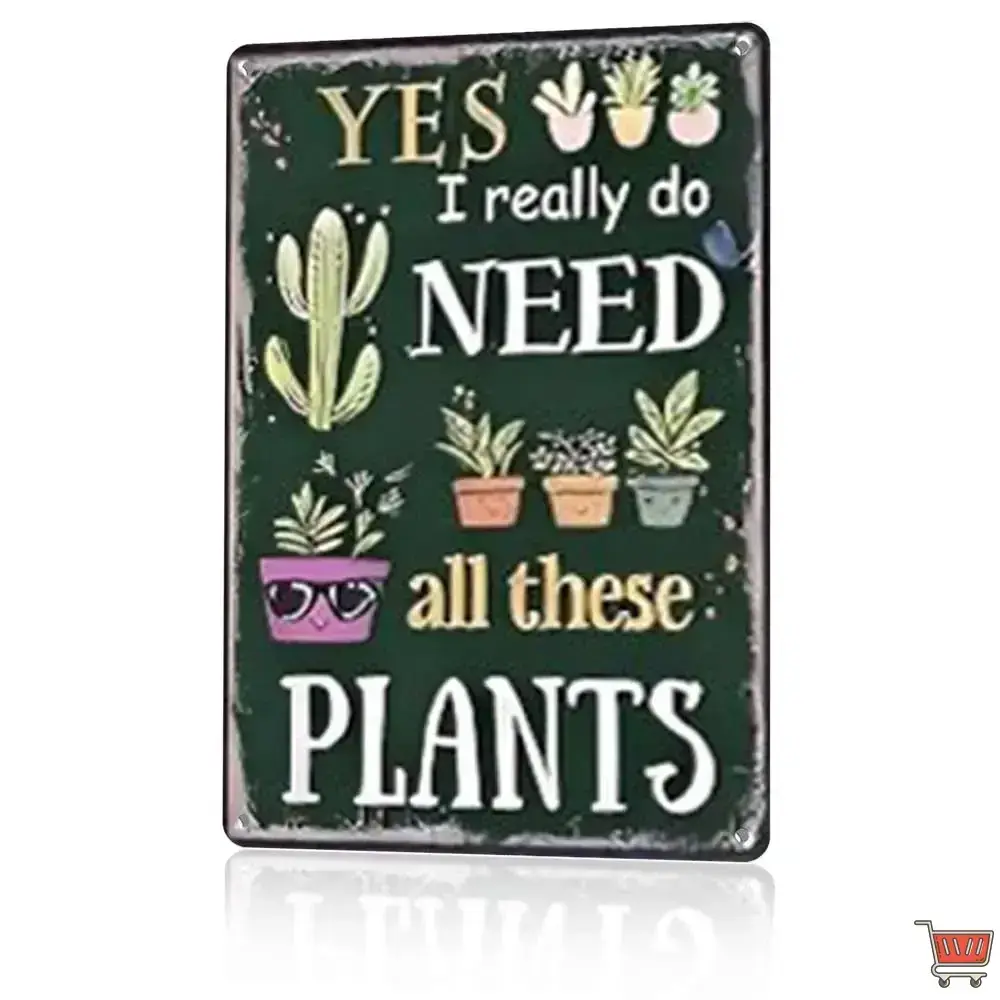 12x8in Rust-Proof Aluminium Rectangular Garden Sign - 'Yes I Really Do Need All These Plants' Retro Dark Green Cactus Lover Wall Hanging, Universal Home Room Decor, Outdoors Garden Gift