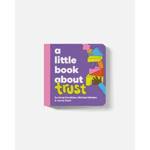 A Little Book About Trust