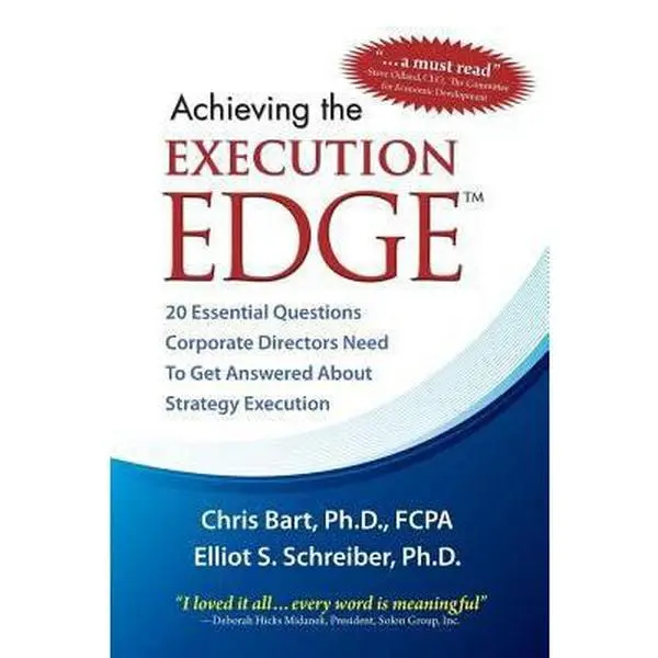 USED-Achieving the Execution Edge: 20 Essential Questions Corporate Directors Need to Get Answered about Strategy Execution by Bart, Chris (Paperback)