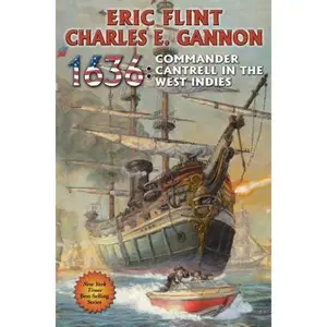 USED-1636: Commander Cantrell in the West Indies by Flint, Eric (Hardcover)