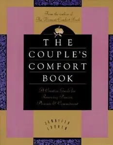 USED Book - The Couple's Comfort Book: A Creative Guide for Renewing Passion, Pleasure, and Commitment by Jennifer Louden (Paperback) - english
