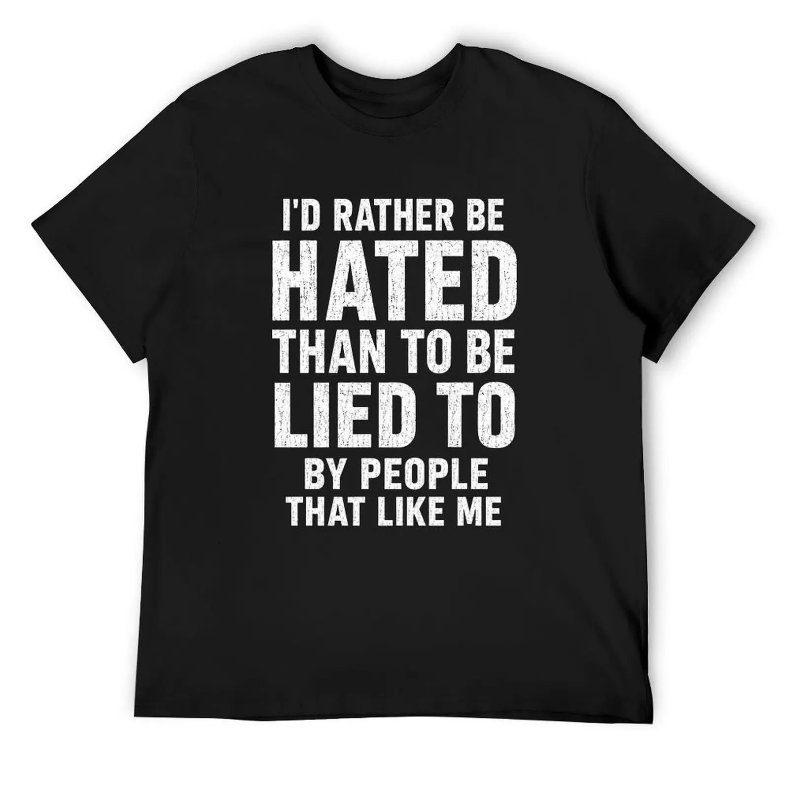 Men's Sarcastic Quote Crew Neck T-Shirt - Streetwear Menswear Tee, 'I'd Rather Be Hated' Print, Short-Sleeve Cotton Blend Top, Casual, Multi-Size (2XL, 3XL), All-Season, Paired with Cargo Pants