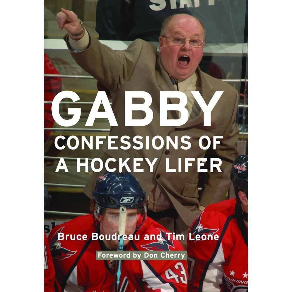 USED Book - Gabby: Confessions of a Hockey Lifer by Bruce Boudreau (Hardcover) - english