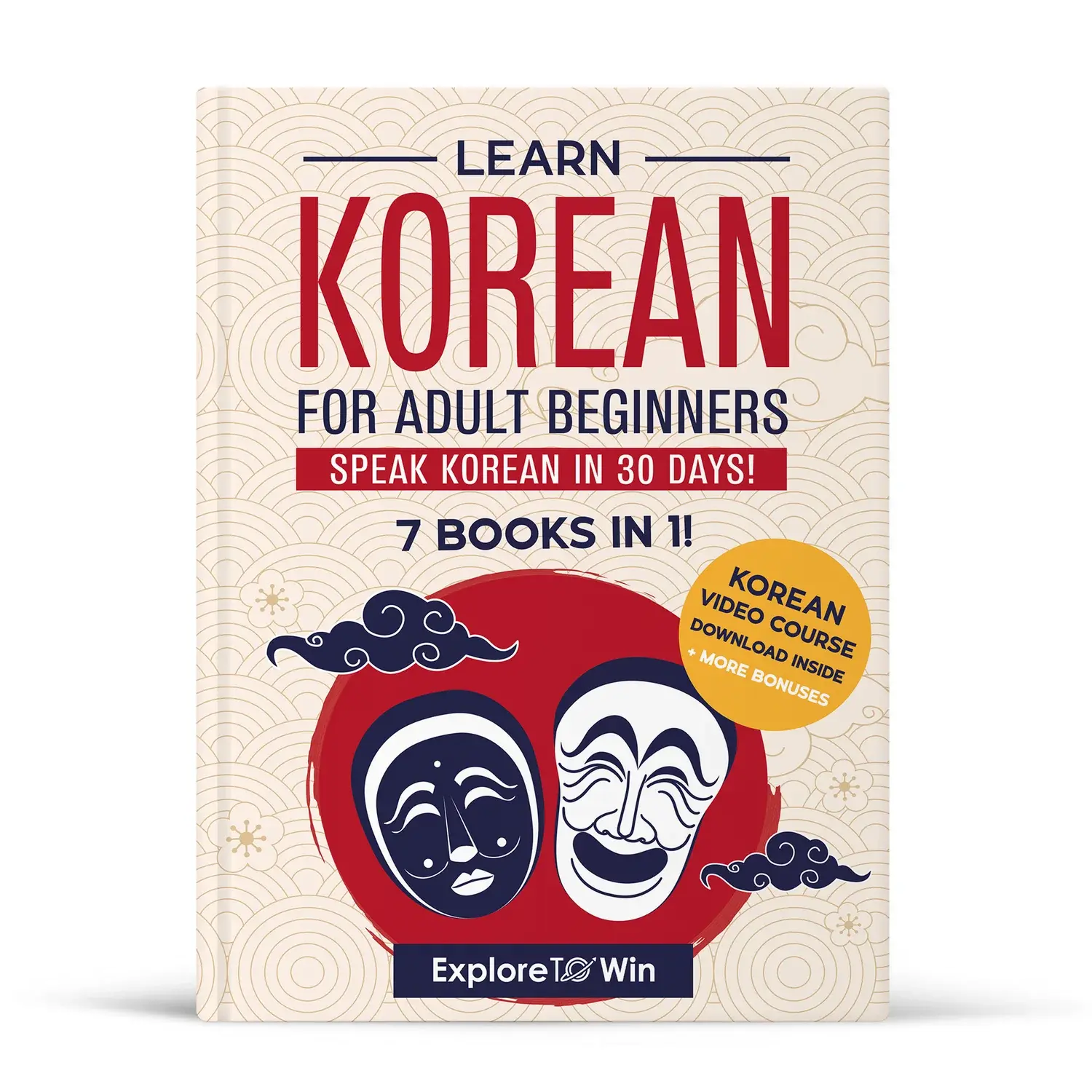 Learn Korean for Adult Beginners: 7 Books in 1: Speak Korean In 30