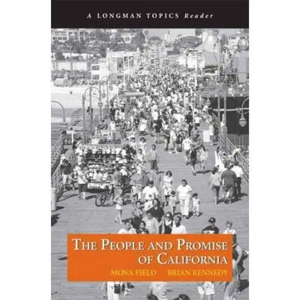 USED Book - People and Promise of California, The (A Longman Topics Reader) by Mona Field (Paperback) - english