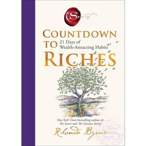 Countdown to Riches: 21 Days of Wealth-Attracting Habits by Rhonda Byrne [Hardback Book]