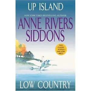 USED-Up Island and Low Country by Anne Rivers Siddons (Paperback)
