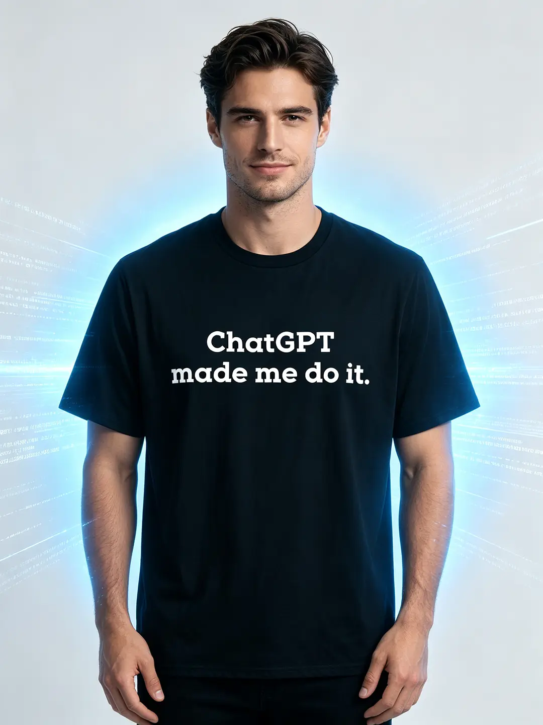 "ChatGPT Made Me Do It" Funny AI Meme T-Shirt, Sarcastic Tech Quote Unisex Tee