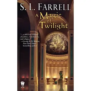 USED-A Magic of Twilight: Book One of the Nessantico Cycle by Farrell, S. L. (Mass Market Paperback)