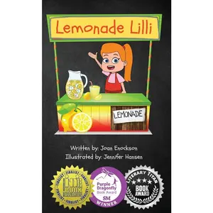 USED-Lemonade Lilli: An inspiring entrepreneurial story of working for what you want. by Enockson, Joan (Hardcover)
