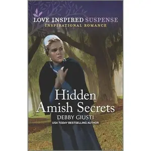 USED-Hidden Amish Secrets by Giusti, Debby (Mass Market Paperback)