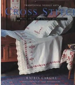 USED Book - Cross Stitch (Traditional Needle Arts) by Katrin Cargill (Hardcover) - english