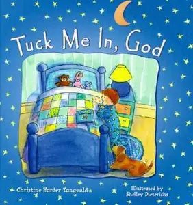 USED-Tuck Me In, God by Christine Harder Tangvald (Hardcover)