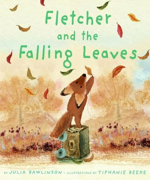 Fletcher and the Falling Leaves by Julia Rawlinson||Tiphanie Beeke [Hardback Book]