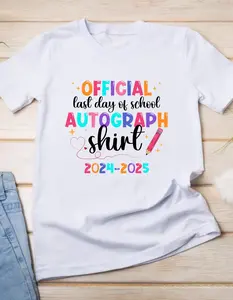 Last day of School Autograph Shirt