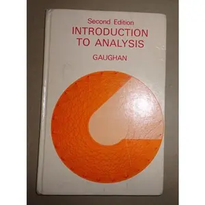 USED-Introduction to analysis (Contemporary undergraduate mathematics series) by Edward D. Gaughan (Hardcover)
