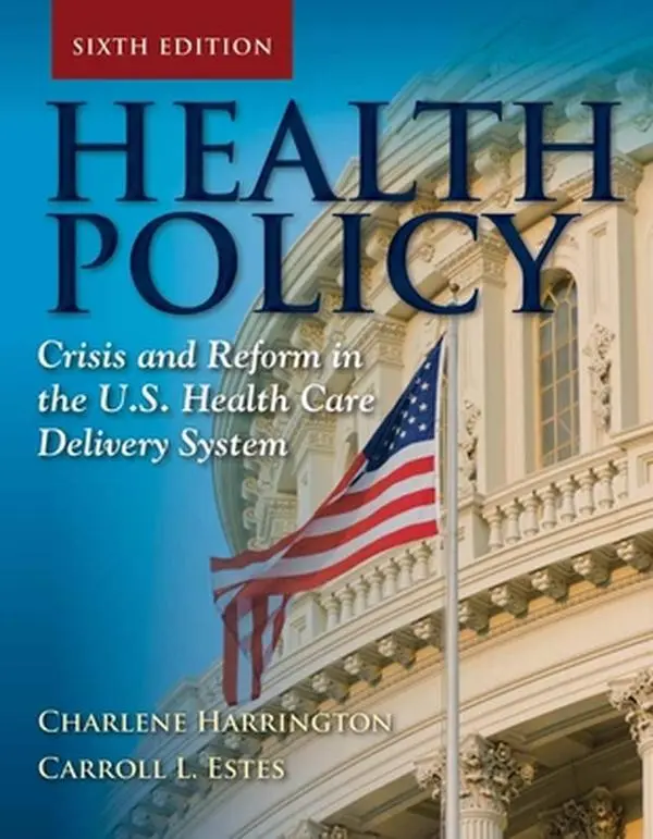 USED-Health Policy: Crisis and Reform by Estes, Carroll L. (Paperback)