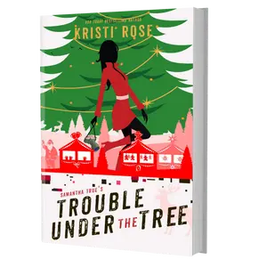 Book 7 Samantha True's Trouble under the Tree - A Christmas Mystery (SIGNED PAPERBACK/ Sprayed edges))
