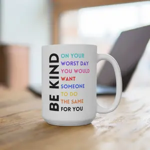 Be Kind Ceramic Coffee and Tea Mug 15oz