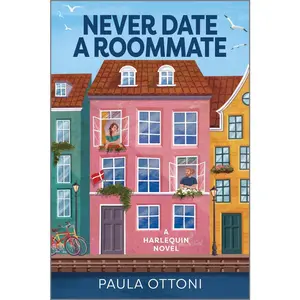 USED-Never Date a Roommate: A Spicy Forced Proximity Rivals to Lovers Romance by Ottoni, Paula (Paperback)