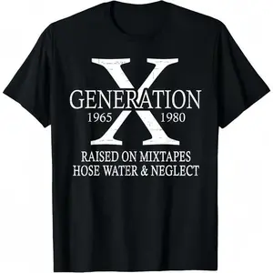 Retro Casual Short Sleeve Cotton T-Shirt for Gen X Raised on Mixtapes Hose Water and Neglect