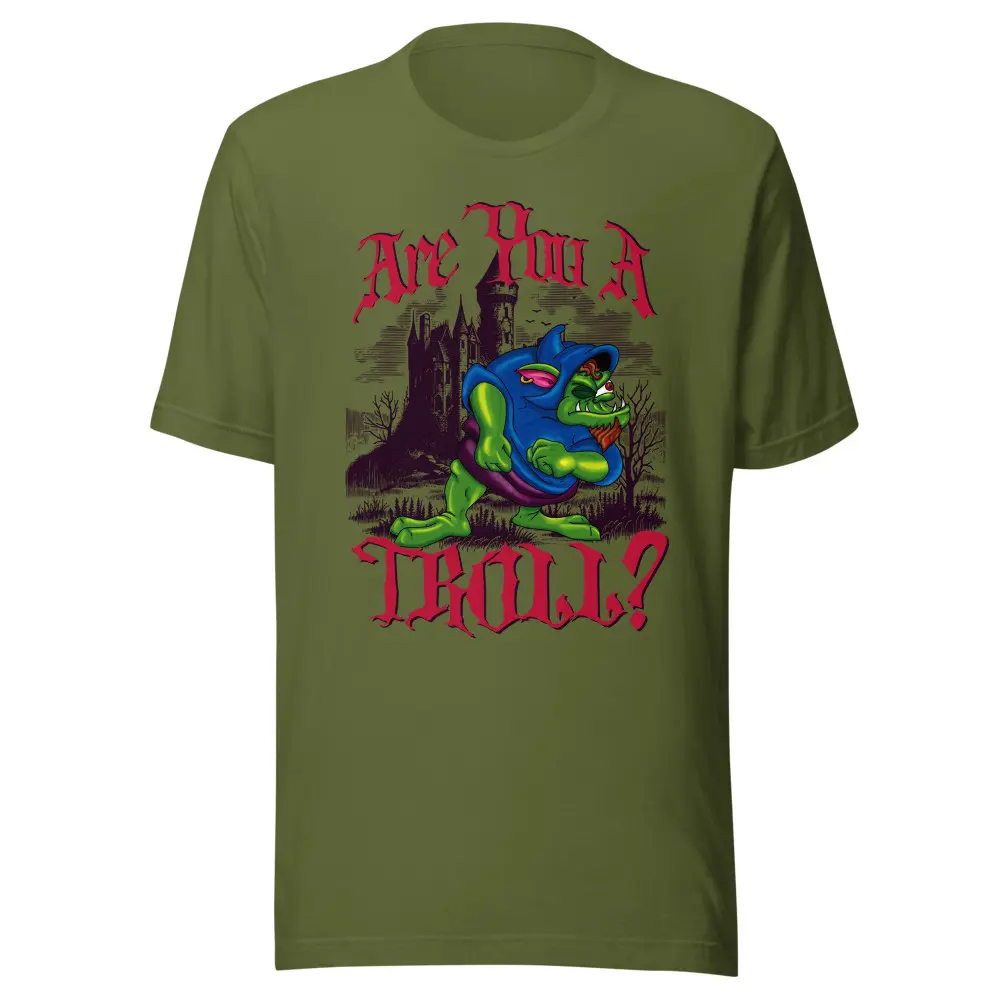 Are You A Troll? Unisex t-shirt