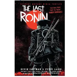Teenage Mutant Ninja Turtles: The Last Ronin