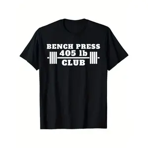 Bench 405 lb Club I Bench Press 405 Weightlifting T-Shirt, 100% cotton, gym T-shirt, round neck, black,Made in USA