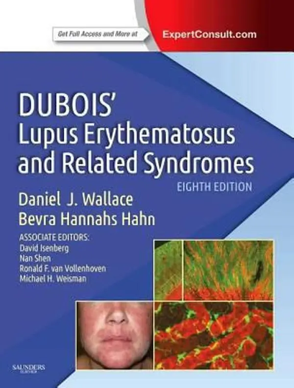 Used Dubois' Lupus Erythematosus and Related Syndromes: Expert Consult - Online and Print Medical Book, Rheumatology Guide with Systemic Lupus Erythematosus Pathogenesis & Laboratory Features (Hardcover by Daniel Wallace)