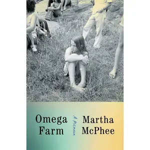 USED-Omega Farm: A Memoir by McPhee, Martha (Hardcover)