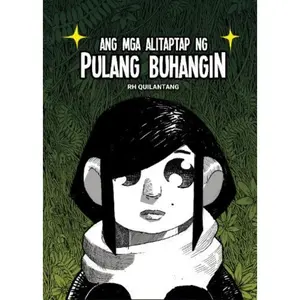Ang Mga Alitaptap ng Pulang Buhangin Author & Illustrator: RH Quilantang [Filipino, Hardcover]