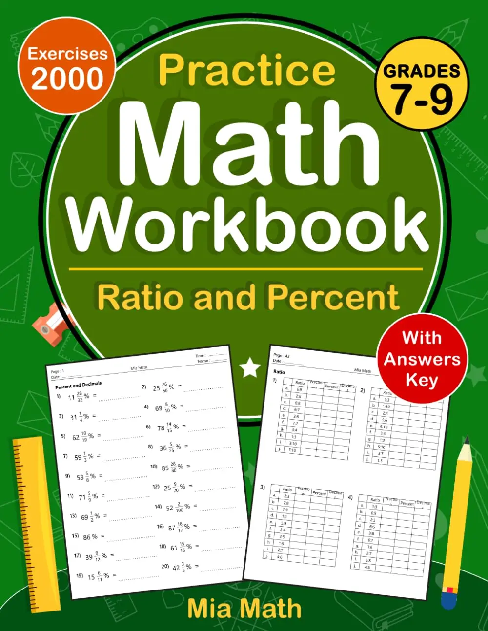 Ratio And Percent Math Workbook For Grades 7-9: Ratio And Percent Practice Workbook For 7th & 8th And 9th Grade With 2000 Exercises With Answers Key | Ratio And Percent Worksheets For Grades 7-9