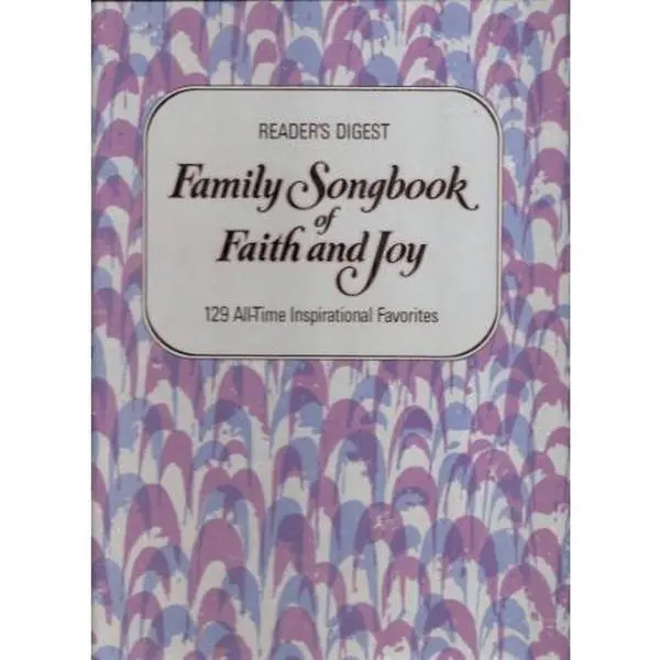 USED Book - Reader's Digest Family Songbook of Faith and Joy - 129 All-Time Inspirational Favorites (Booklet included) by Simon, William L. (Unknown) - english