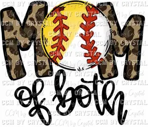Mom of Both Softball Baseball Ready to Press Transfer Direct to Film DTF Transfers