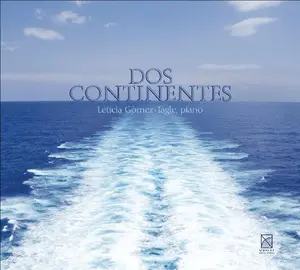 Leticia Gomez-Tagle - Dos Continentes  [COMPACT DISC - CD]