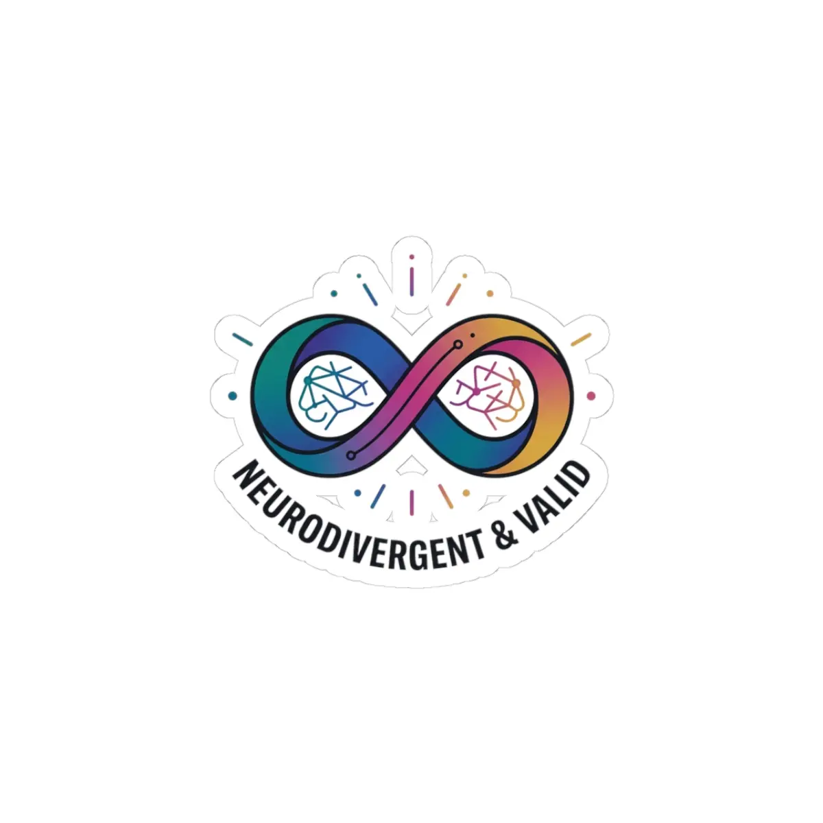 Neurodivergent & Valid Infinity Sticker, Autistic Pride, Sensory-Friendly Decal