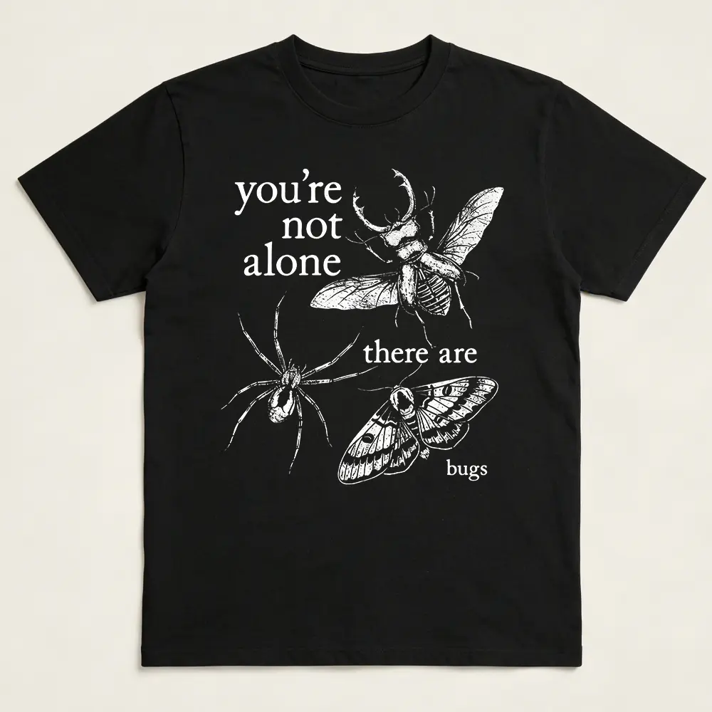 Unisex Oversize Washed Graphic Tee - "You're Not Alone There Are Bugs" Insects Lover, Natural Classic Shortsleeve Fabric, Super Soft Pre-Shrunk Batik Streetwear, Summer Outfit, Guys Gift for Sports & Outdoor Use, Graphic Tees, Casual