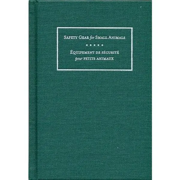 Bill Burns: Safety Gear for Small Animals - Équipement de Sécurité pour Petites Animaux (English and French Edition) by Bill Burns (Hardcover) - Used