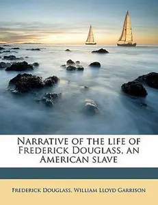 USED-Narrative of the life of Frederick Douglass, an American slave by Frederick Douglass (Paperback)