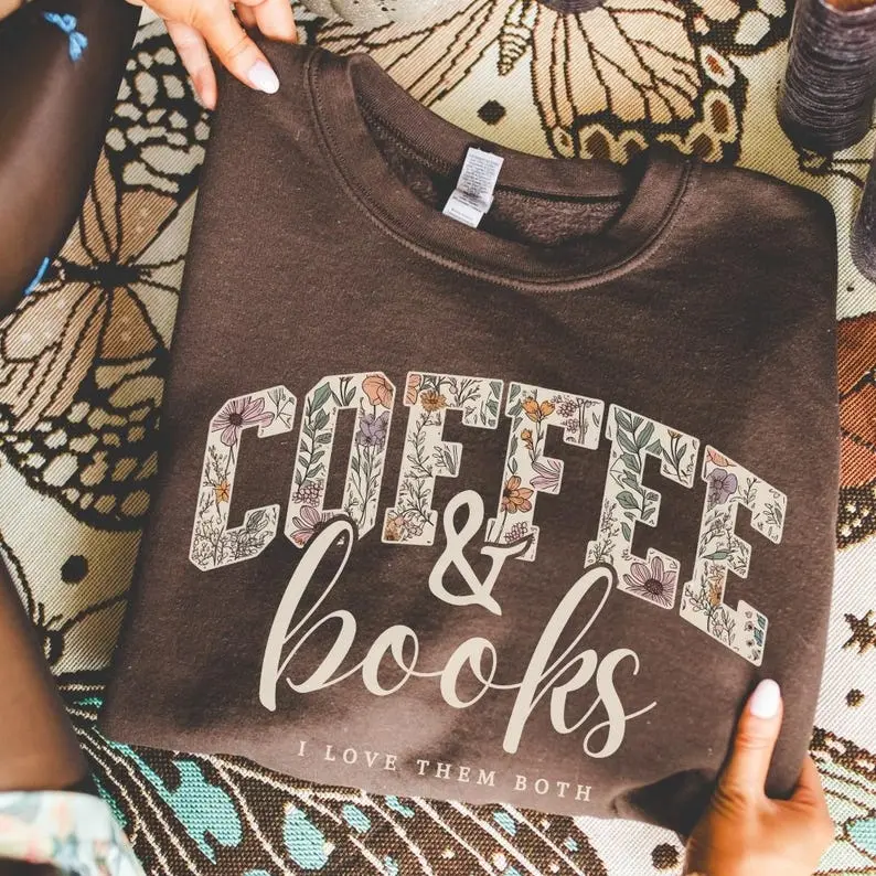 Coffee and Books Sweatshirt, Book Lover Shirt for Women, Floral Coffee Reading Sweatshirt, Cozy Bookish Aesthetic Pullover, Gift for Readers and Coffee Lovers