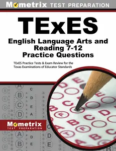 USED-TExES English Language Arts and Reading 7-12 Practice Questions: TExES Practice Tests & Exam Review for the Texas Examinations of Educator Standards by TExES Exam Secrets Test Prep Team (Paperback)