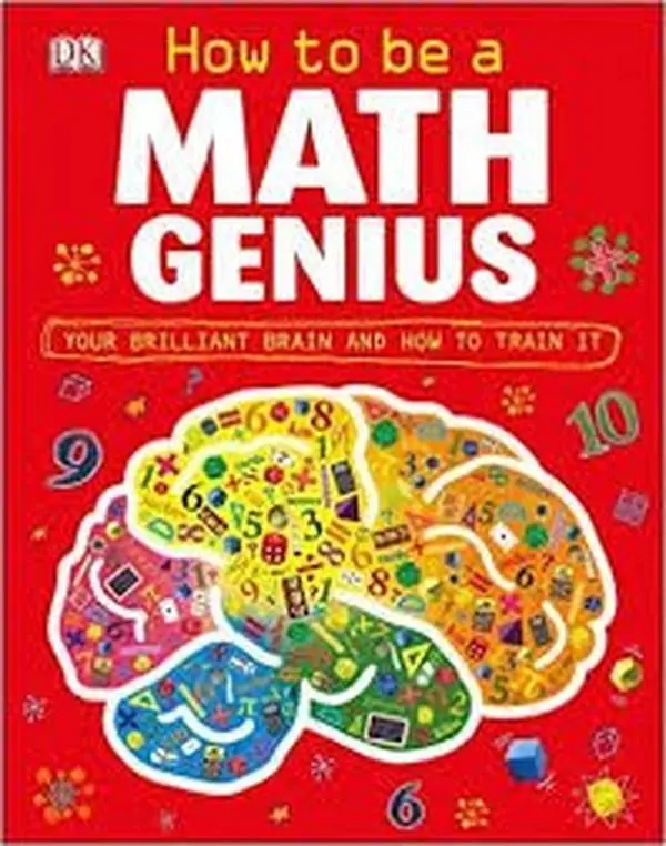 USED Book - How to Be a Math Genius - Your Brilliant Brain and How to Train It by Dr. Mike Goldsmith (Paperback)